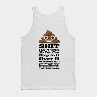 Shit Happens Tank Top